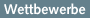 Wettbewerbe